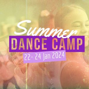 Summer Dance Camp 2024 22-24 Jan